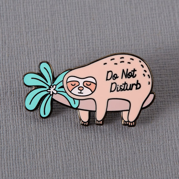 Do not disturb sloth Punky Pins enamel pin