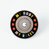 my-body-my-rules-enamel-pin